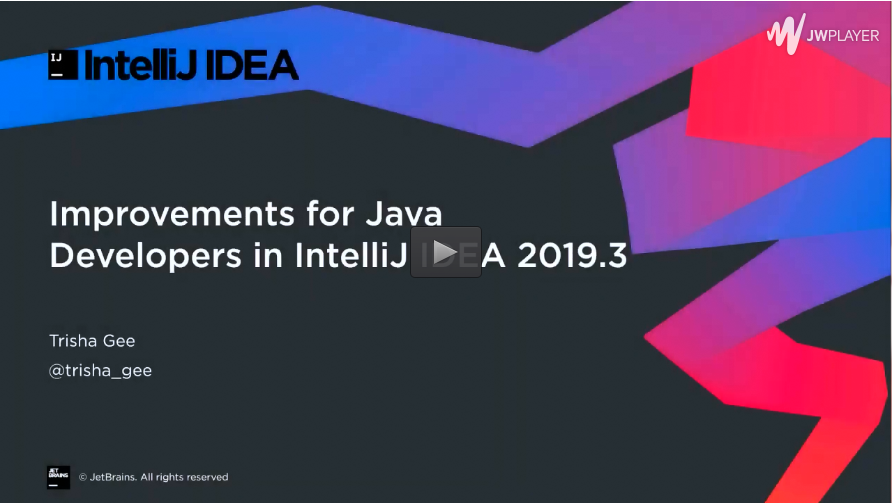 IntelliJ IDEA最新版本2019.3現(xiàn)已發(fā)布，更專注于IDE的性能和整體質(zhì)量